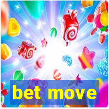 bet move